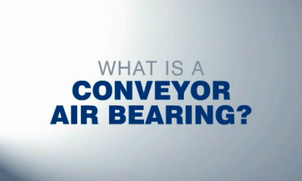 What Is a Conveyor Air Bearing?